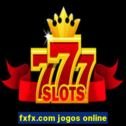 fxfx.com jogos online